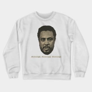 Mingus Mingus Mingus Crewneck Sweatshirt